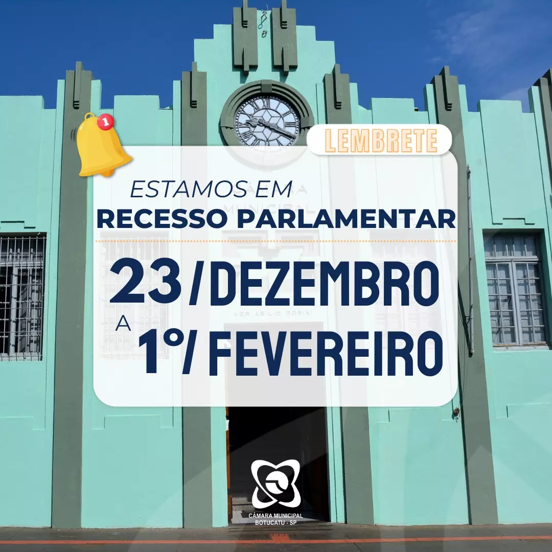 Câmara Municipal entra em recesso parlamentar a partir de 23 de dezembro