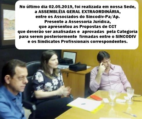 a ASSEMBLÉIA GERAL EXTRAORDINÁRIA, entre os Associados do Sincodiv-Pa/Ap.
