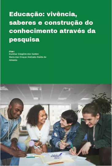 Educação: vivência, saberes e construção do conhecimento através da pesquisa