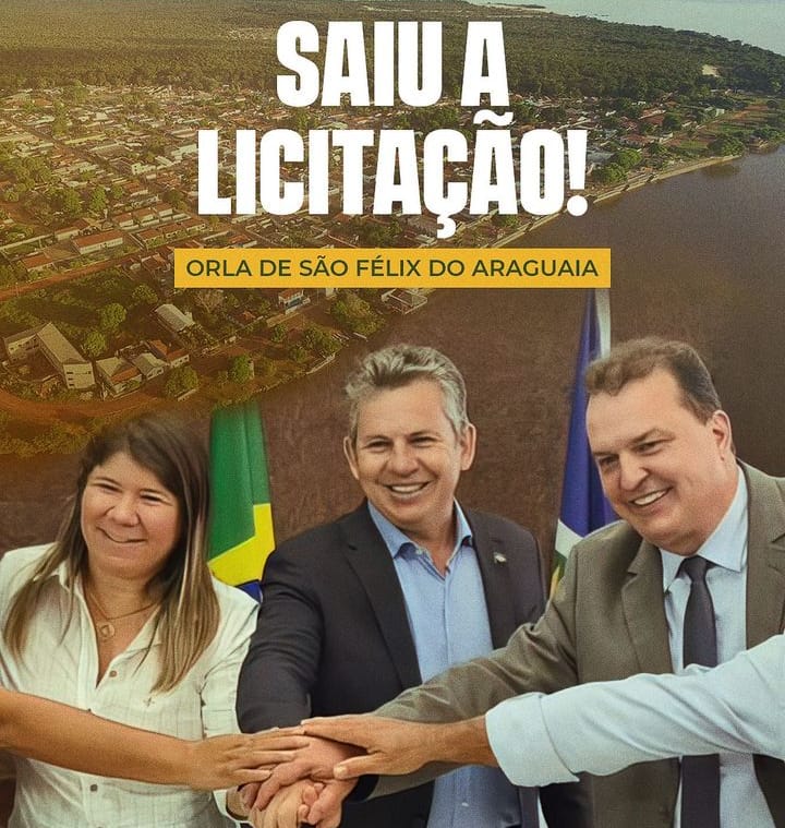Mauro Mendes, Max Russi e prefeita Janailza anunciam licitação da orla de São Félix do Araguaia