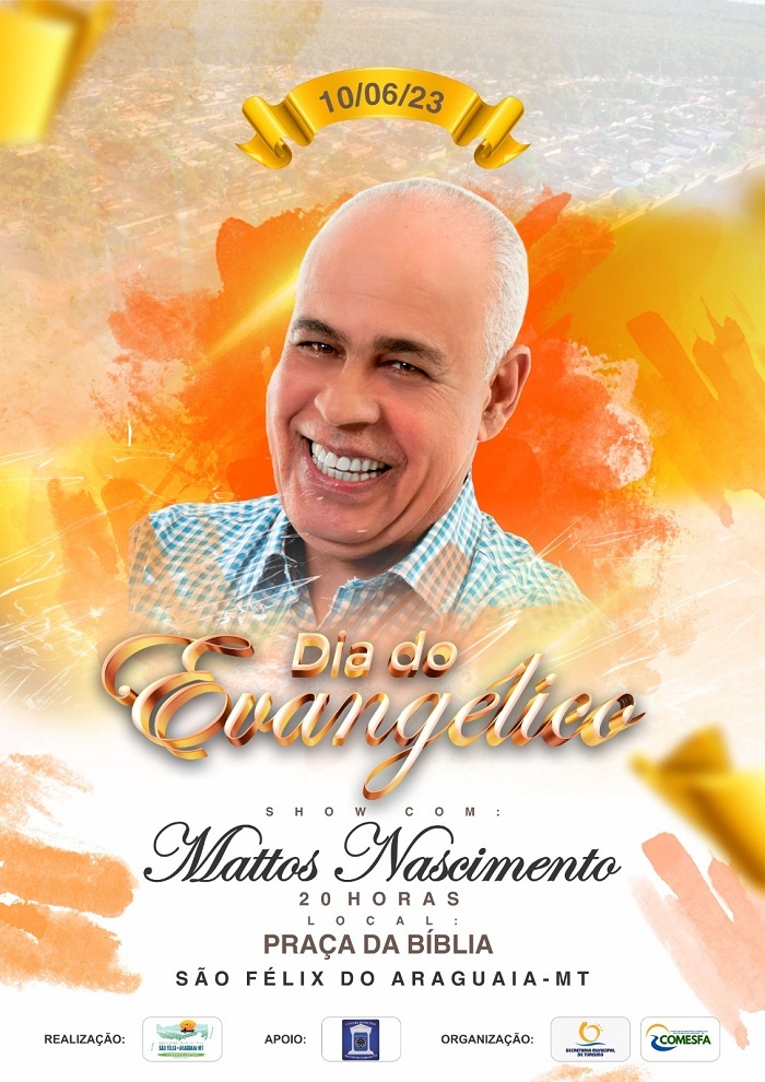 Mattos Nascimento fará show em comemoração ao “Dia do Evangélico” em São Félix do Araguaia – MT