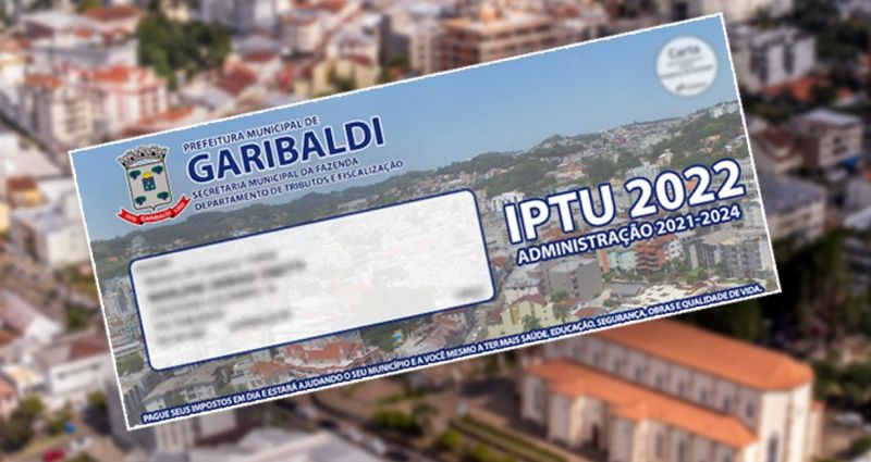Cota única do IPTU de Garibaldi com 5% de desconto vence no dia 15 de junho