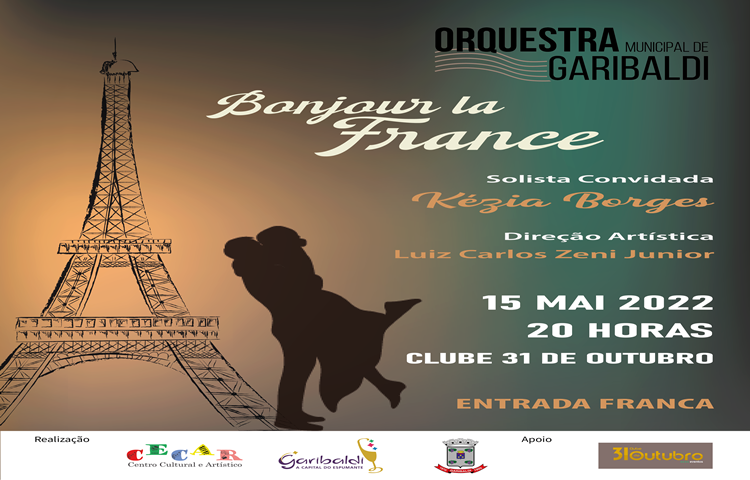 Orquestra Municipal de Garibaldi apresenta o concerto Bonjour la France