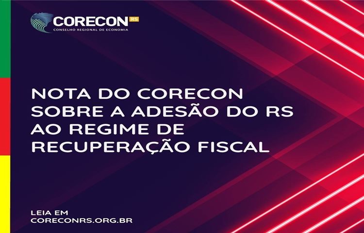 CORECON esclarece a adesão do Rio Grande do Sul ao Regime de Recuperação Fiscal