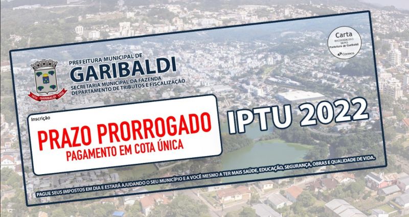 Vencimento do IPTU e demais taxas com desconto ficam prorrogados até 24, em Garibaldi