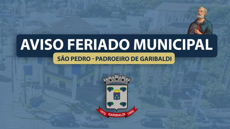 Feriado de São Pedro altera horários das repartições públicas de Garibaldi, nesta quarta-feira, 29