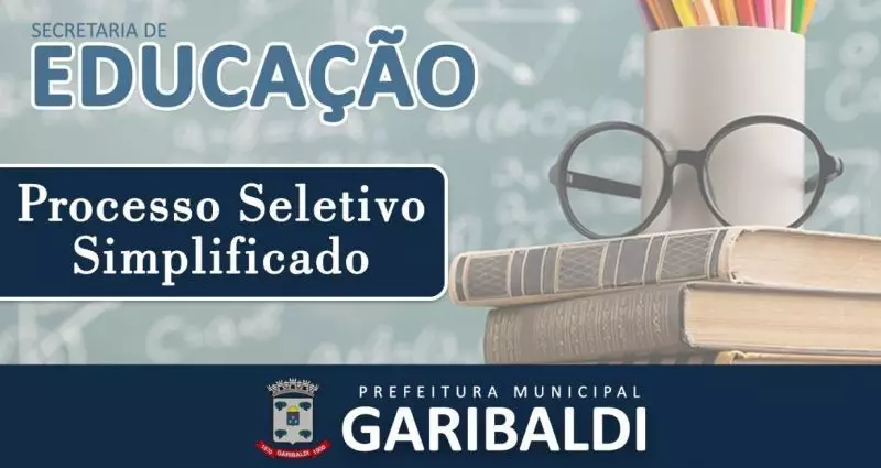 Prefeitura de Garibaldi abre Processo Seletivo Simplificado para áreas da Educação e da Saúde