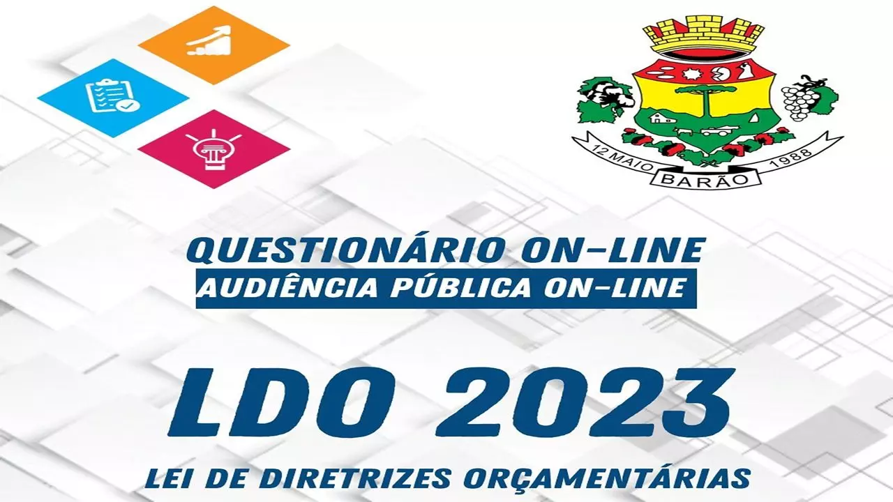 Prefeitura de Barão elabora questionário para Lei de Diretrizes Orçamentárias (LDO) 2023