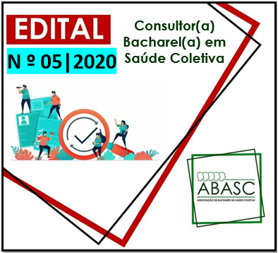 Edital nº 05| 2020 - Consultor(a) Bacharel(a) em Saúde Coletiva