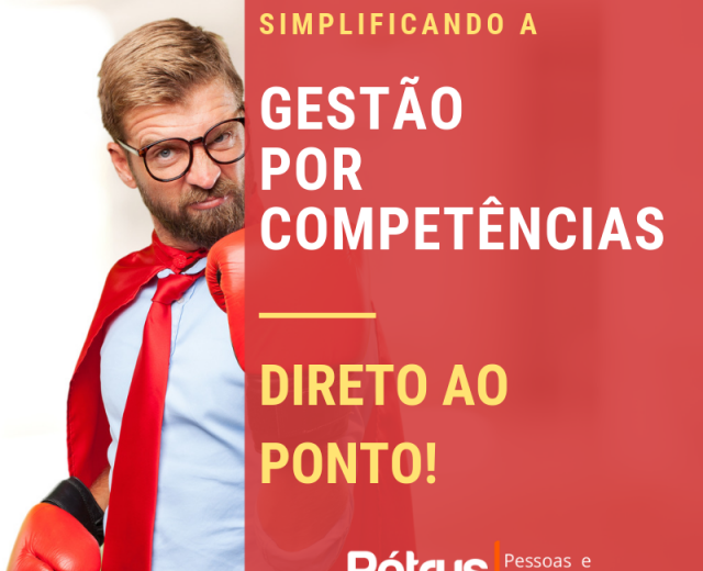 Gestão por competências de forma descomplicada Gestão por competências de forma descomplicada