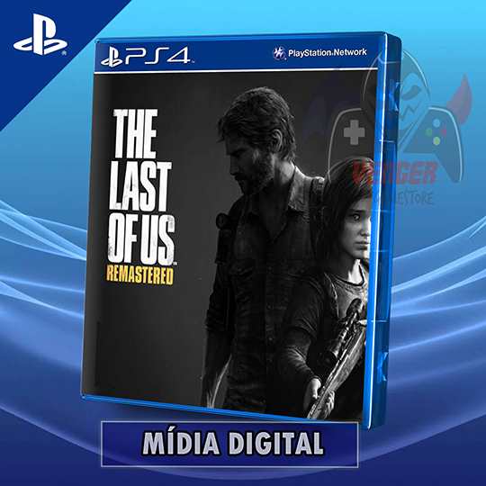 The Last Of Remastered PS4 Digital - Venger Games  Seu centro de Cartões  presentes e mídia digital