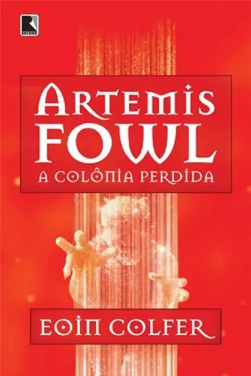 Artemis Fowl: The Lost Colony (Book 5) - Eoin Colfer