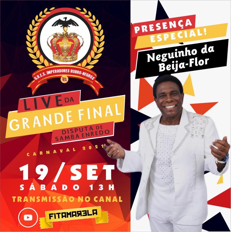 Imperadores Rubro Negro fará live na finalíssima de Samba de Enredo