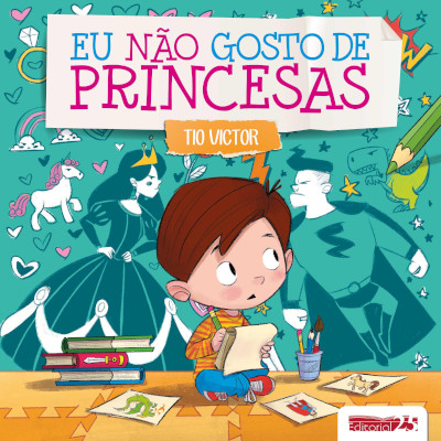 Eu não gosto de Princesas Eu não gosto de Princesas