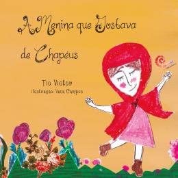 A menina que não gostava de chapéus A menina que não gostava de chapéus