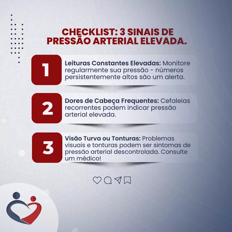 Checklist: 3 Sinais de Pressão Arterial Elevada. Esteja Atento!