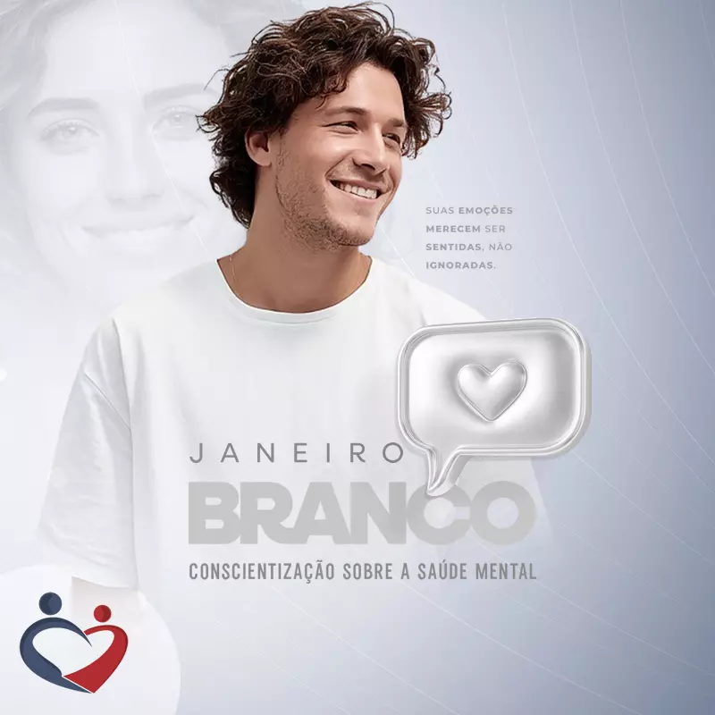 Janeiro Branco | Mês de Cuidado com a Saúde Mental