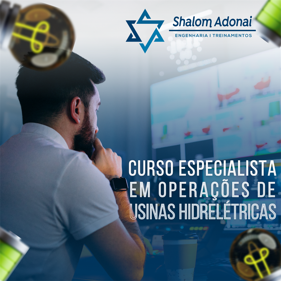 Curso Especialista em Operações de Usinas Hidrelétricas Curso Especialista em Operações de Usinas Hidrelétricas