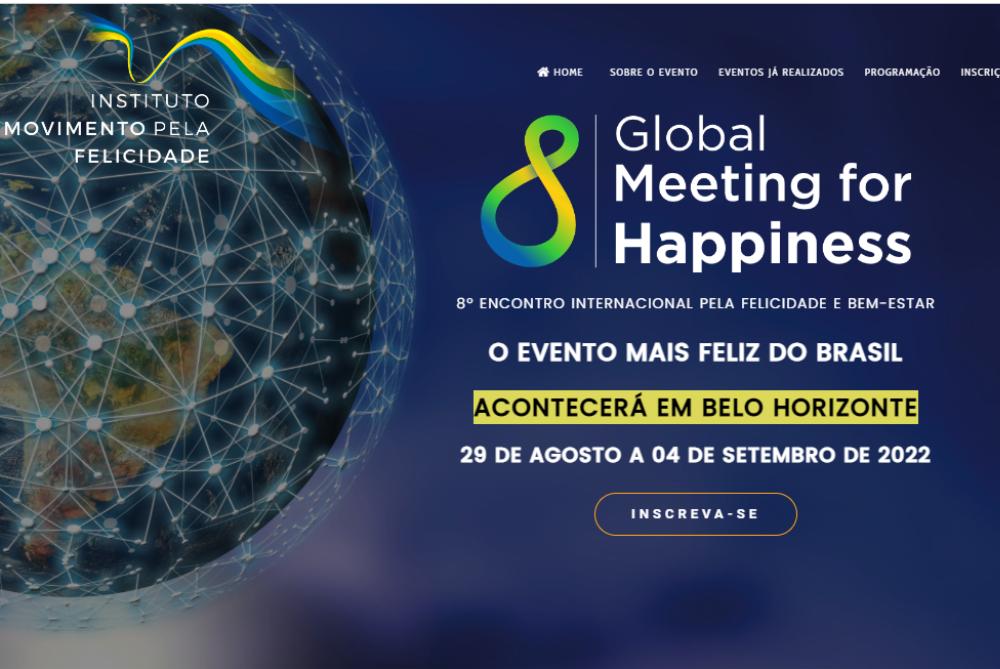 Confira o site do 8º Encontro Internacional pela Felicidade e Bem-Estar Confira o site do 8º Encontro Internacional pela Felicidade e Bem-Estar