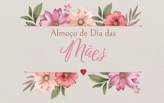 Almoço Dia das Mães