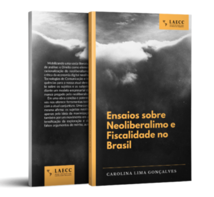 Ensaios sobre neoliberalismo e fiscalidade no Brasil Ensaios sobre neoliberalismo e fiscalidade no Brasil