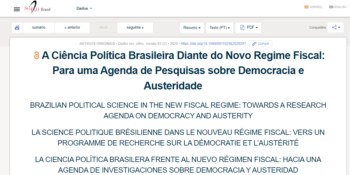 A Ciência Política Brasileira Diante do Novo Regime Fiscal: Para uma Agenda de Pesquisas sobre Democracia e Austeridade. DADOS - REVISTA DE CIÊNCIAS SOCIAIS A Ciência Política Brasileira Diante do Novo Regime Fiscal: Para uma Agenda de Pesquisas sobre Democracia e Austeridade. DADOS - REVISTA DE CIÊNCIAS SOCIAIS