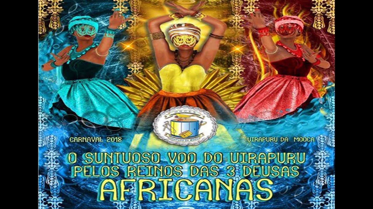 Uirapuru da Mooca tem Enredo : O Suntuoso Voo do Uirapuru Pelos Reinos das 3 Deusas Africanas.