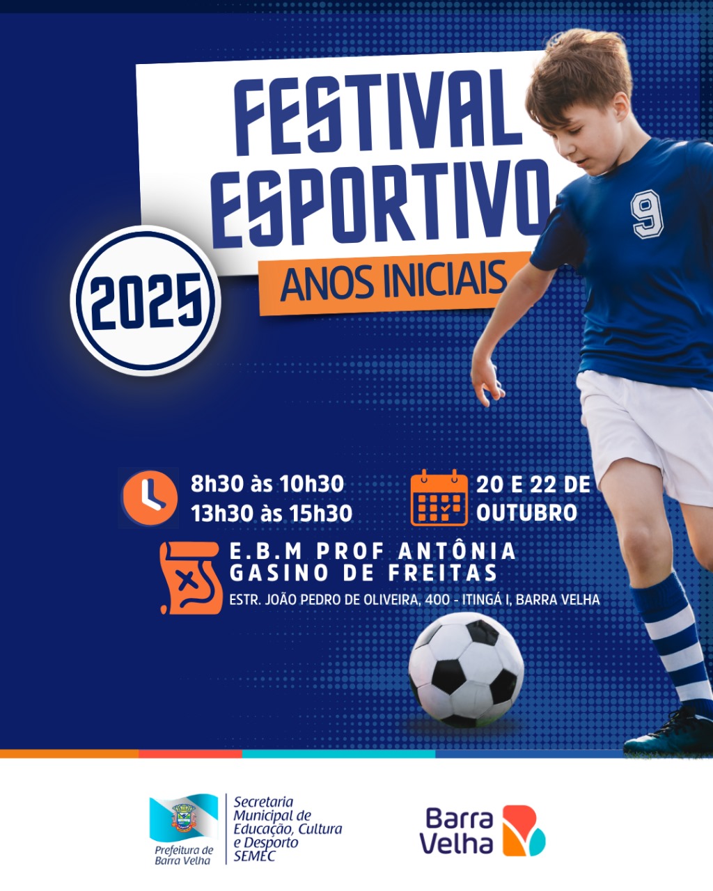 Secretaria de Educação, Cultura e Desporto de Barra Velha realiza 4° Edição do Festival Esportivo dos Anos Iniciais nos próximos dias 20 e 22 de outubro.