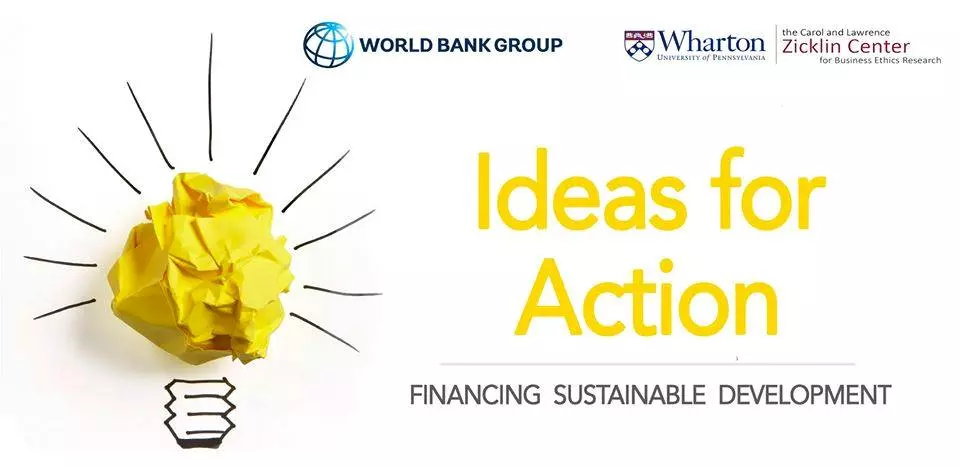 Ideas for Action - World Bank Group & Wharton School